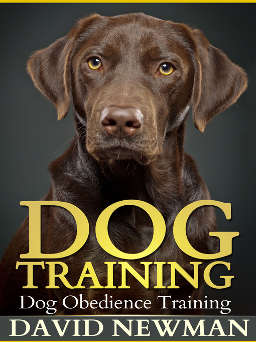 Title details for Dog Training by David Newman - Available